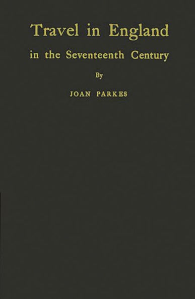 Travel in England in the Seventeenth Century