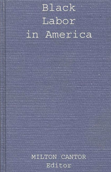 Black Labor in America