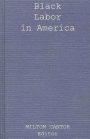 Black Labor in America