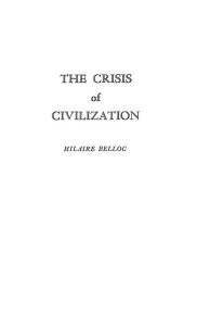 Title: The Crisis of Civilization, Author: Bloomsbury Academic