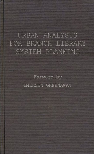 Urban Analysis for Branch Library System Planning