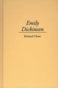 Title: Emily Dickinson, Author: Richard Chase