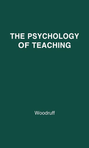The Psychology of Teaching