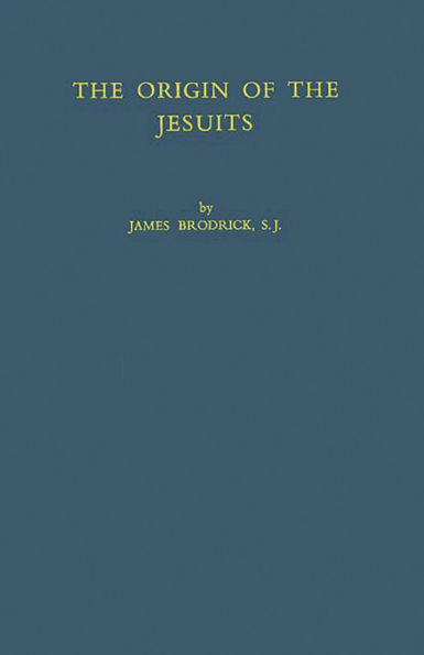 The Origin of the Jesuits
