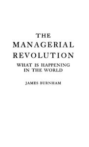 Title: The Managerial Revolution: What is Happening in the World, Author: Bloomsbury Academic