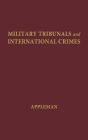 Military Tribunals and International Crimes