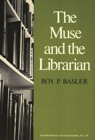 Title: The Muse and the Librarian, Author: Robert H. Walker