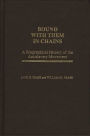 Bound with Them in Chains: A Biographical History of the Antislavery Movement