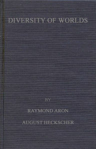 Title: Diversity of Worlds: France and the United States Look at Their Common Problems, Author: Bloomsbury Academic