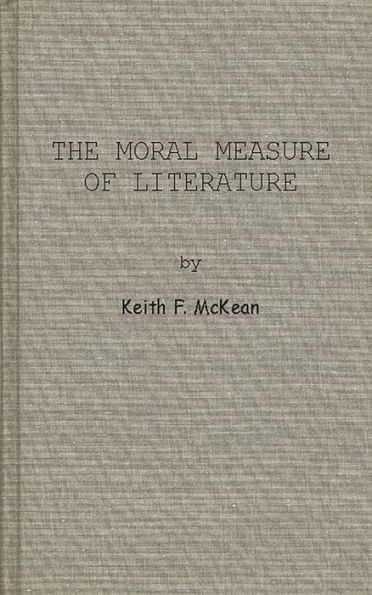 The Moral Measure of Literature