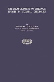 Title: The Measurement of Nervous Habits in Normal Children, Author: Bloomsbury Academic