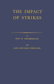 Title: The Impact of Strikes: Their Social and Economic Costs, Author: Bloomsbury Academic