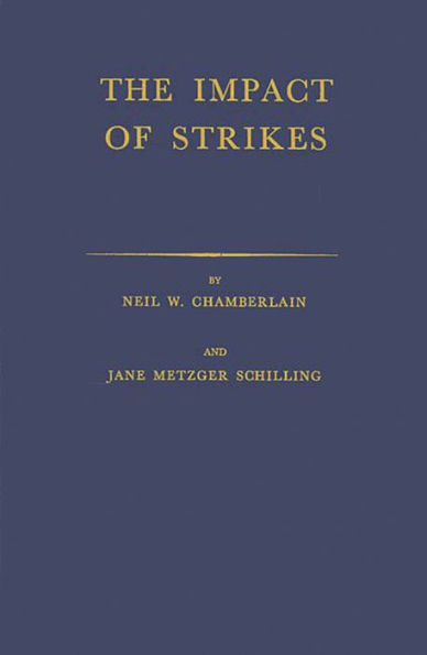 The Impact of Strikes: Their Social and Economic Costs