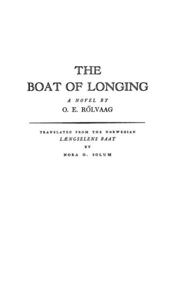 The Boat of Longing: a Novel