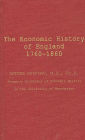 The Economic History of England (1760-1860)