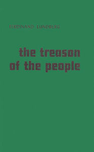 Title: The Treason of the People, Author: Ferdinan Lundberg