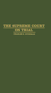 Title: The Supreme Court on Trial, Author: Bloomsbury Academic
