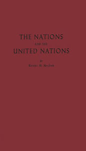 Title: The Nations and the United Nations, Author: Bloomsbury Academic