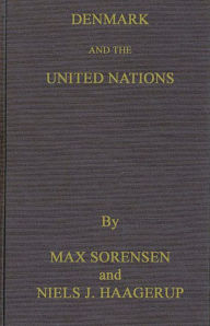 Title: Denmark and the United Nations, Author: Bloomsbury Academic