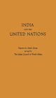 India and the United Nations: Report of a Study Group Set Up by the Indian Council of World Affairs