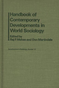 Title: Handbook of Contemporary Developments in World Sociology, Author: Bloomsbury Academic