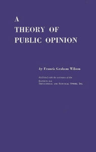 Title: A Theory of Public Opinion, Author: Bloomsbury Academic
