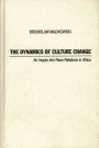 The Dynamics of Culture Change: An Inquiry into Race Relations in Africa