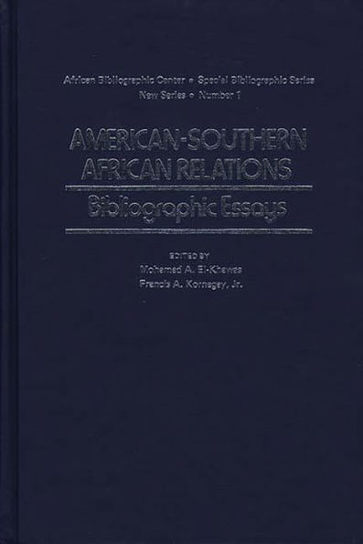 American-Southern African Relations: Bibliographic Essays