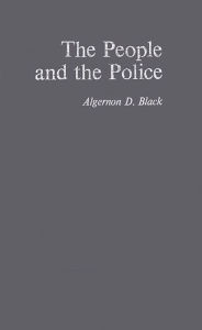 Title: The People and the Police, Author: Bloomsbury Academic