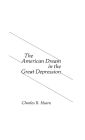 The American Dream in the Great Depression