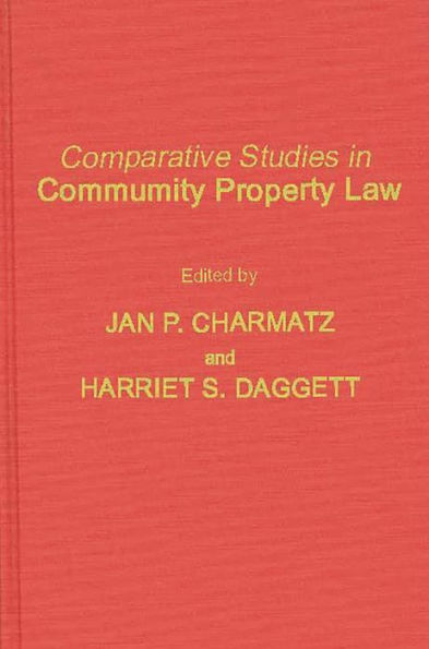 Comparative Studies in Community Property Law