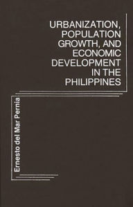 Title: Urbanization, Population Growth, and Economic Development in the Philippines, Author: Bloomsbury Academic