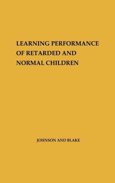 Learning Performance of Retarded and Normal Children