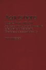 Acquisitions--Where, What, and How: A Guide to Orientation and Procedure for Students in Librarianship, Librarians, and Academic Faculty