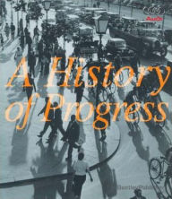 Title: A History of Progress: Chronicle of Audi AG, Author: Audi AG