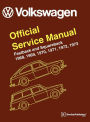 Volkswagen Fastback and Squareback Official Service Manual Type 3: 1968-1973