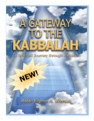 Title: A Gateway to the Kabbalah, Author: Eugene A. Wernick