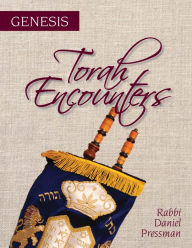 Title: Torah Encounters: Genesis, Author: Rabbi Daniel Pressman
