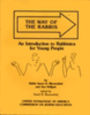 The Way of the Rabbis: An Introduction to Rabbinics for Young People