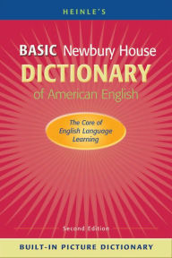Title: Heinle's Basic Newbury House Dictionary of American English with Built-in Picture Dictionary (Paperback) / Edition 2, Author: Philip M. Rideout