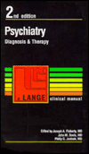 Title: Psychiatry: Diagnosis and Therapy (Lange Clinical Manuals) / Edition 2, Author: Joseph A. Flaherty