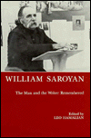 Title: William Saroyan: The Man and the Writer Remembered, Author: Leo Hamalian