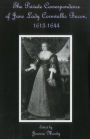 The Private Correspondence of Jane Lady Cornwallis Bacon, 1613-1644