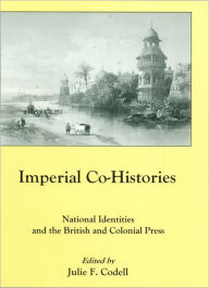 Title: Imperial Co-Histories, Author: Julie F. Codell