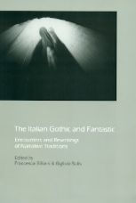 Title: The Italian Gothic and Fantastic, Author: Francesca Billiani