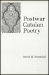 Title: Postwar Catalan Poetry, Author: David M. Rosenthal