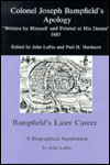 Title: Colonel Joseph Bampfield's Apology Written by Himself and Printed at His Desire 1685: Bampfield's Later Career : A Biographical Supplement, Author: Annette Drew-Bear