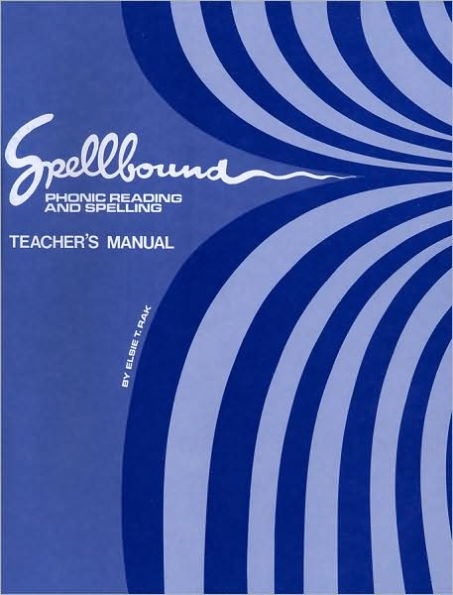 Spellbound Grade 7-12 (Teacher's Manual)