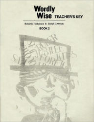 Title: Wordly Wise Teacher's Key: Book 2, Author: Kenneth Hodkinson