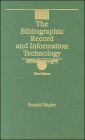 Bibliographic Record and Information Technology / Edition 3